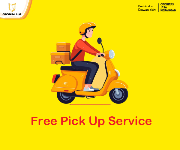 Gratis Pick Up Service!